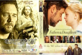 Fathers and Daughters  สองหัวใจสายใยนิรันดร์ (2016)